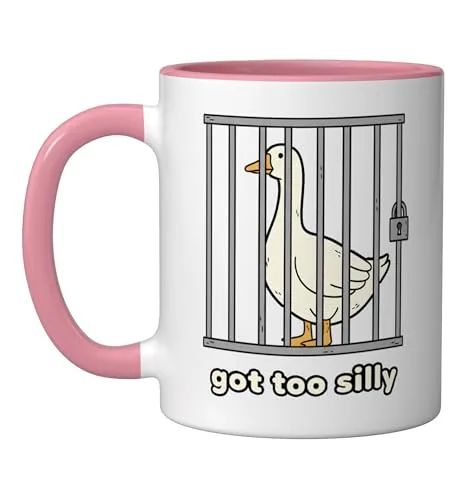 A Got Too Silly Goose mug